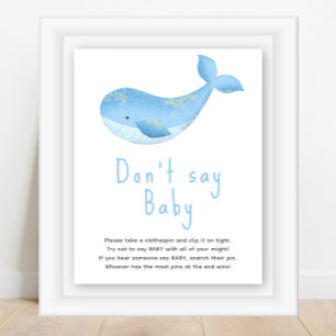 Wale in Wasserfarben - Sag nicht, Baby Poster
