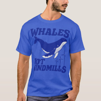 Wale nicht Windmühlen T-Shirt