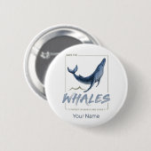 Wale schützen Wale und Meereswasser Button (Vorne & Hinten)