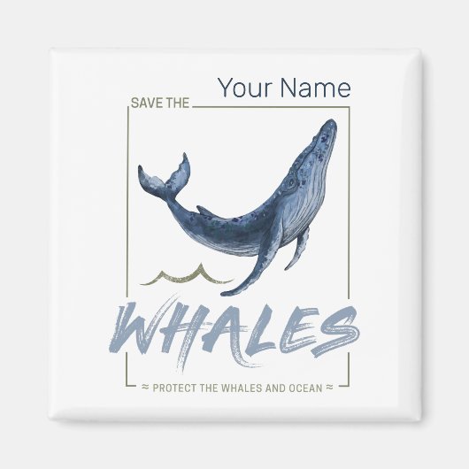 Wale schützen Wale und Meereswasser Magnet (Vorne)