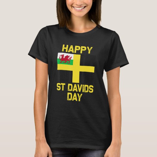 Wales 'Cymru' Welsh flag St. Davids Day Dewi Hapus T-Shirt (Vorderseite)
