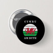 Wales Flag Cymru am Byth Stolz sein walisisch Button (Vorne & Hinten)