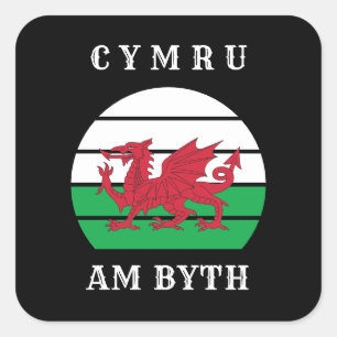 Wales Flag Cymru am Byth Stolz sein walisisch Quadratischer Aufkleber