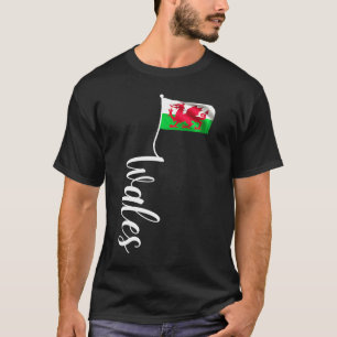 Wales Flag Signature Y Ddraig Goch Flag Pole T-Shirt