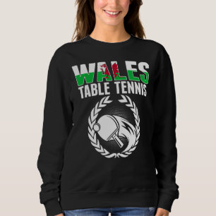 Wales Table Tennis Welsh Ping Pong Team Unterstütz Sweatshirt