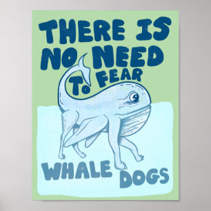 Walfischhund lustige Kreatur Poster