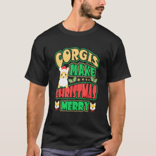 Waliser Corgi Zitat Corgis machen Weihnachten fröh T-Shirt