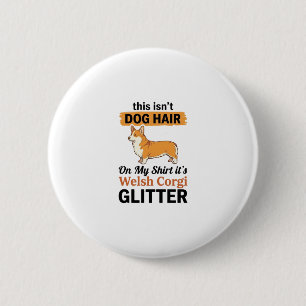 Walisische Corgi Glitter Lustiges Hunde Liebhaber Button