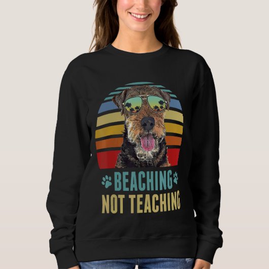 Walisischer Terrier Dog Summer nicht lehren Sweatshirt (Vorderseite)
