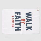 Walk by Faith 2 Cor 5:7  Golfhandtuch (Horizontal)