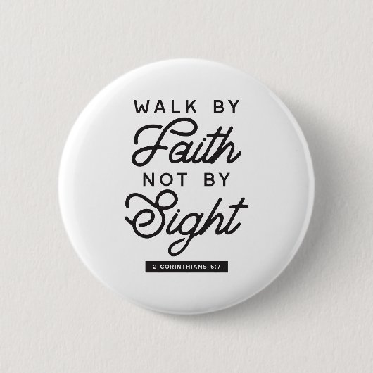 "Walk by Faith" Bible Verse Typografie Design Button (Vorderseite)