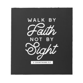"Walk by Faith" Bible Verse Typografie Design II Notizblock