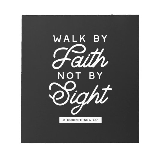 "Walk by Faith" Bible Verse Typografie Design II Notizblock (Vorderseite)