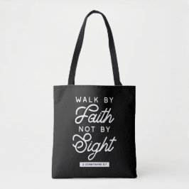 "Walk by Faith" Bible Verse Typografie Design II Tasche
