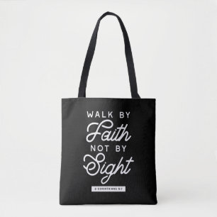 "Walk by Faith" Bible Verse Typografie Design II Tasche