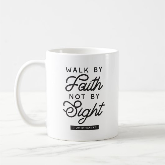"Walk by Faith" Bible Verse Typografie Design Kaffeetasse (Links)