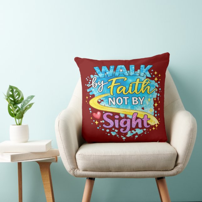 Walk by Faith Not by Sight Inspirational Throw Pil Kissen (Stuhl )