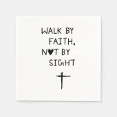 Walk by faith not by sight serviette (Vorderseite)