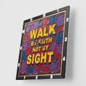 Walk By Faith Not By Sight Textured Art Quadratische Wanduhr (Winkel)
