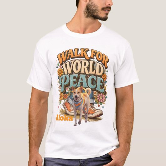 Walk for World Peace T-Shirt (Vorderseite)