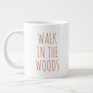 "Walk in Woods" Einfaches modernes Bauernhaus Jumbo-Tasse