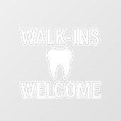 WALK-INS WICOME Dental Office Window Decal Fensteraufkleber (Blatt)