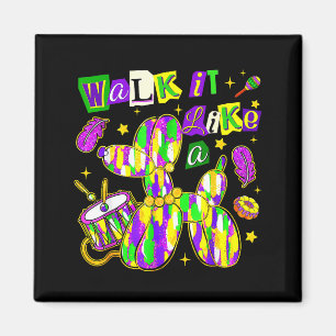 Walk It Like A Bead Dog Mardi Gras Festival Fett D Magnet