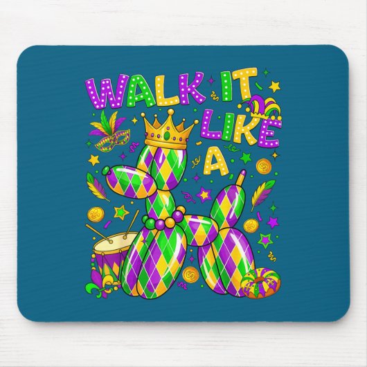 Walk It Like A Dog Mardi Gras Louisiana Carnival F Mousepad (Vorne)