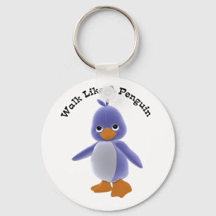 Walk Like A Penguin Keychain Schlüsselanhänger