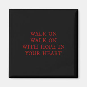 Walk On Mit Hoffnung In Ihrem Herzen Liverpool Lie Magnet