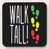 Walk Tall Getränkeuntersetzer (Vorderseite)
