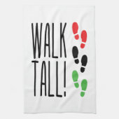 Walk Tall Handtuch (Vertikal)