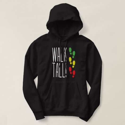 Walk Tall Hoodie (Design vorne)