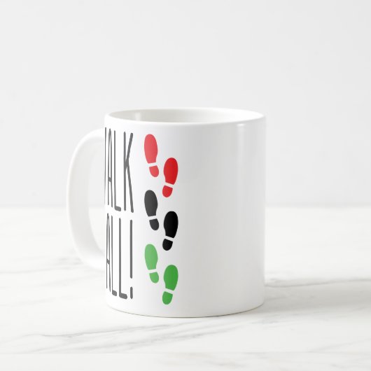 Walk Tall Kaffeetasse (Vorderseite Links)