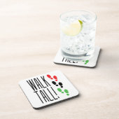 Walk Tall Untersetzer (Rechte Seite)