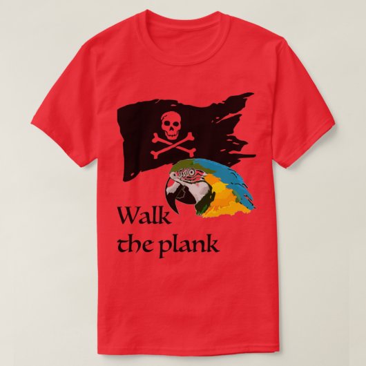 Walk the plank T-Shirt (Design vorne)