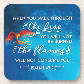 "Walk Through Fire" Isaiah 43:2 Bibel Verse Untersetzer