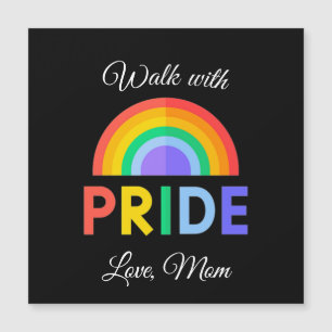 "Walk with Pride" Liebe, Mama   Magnet