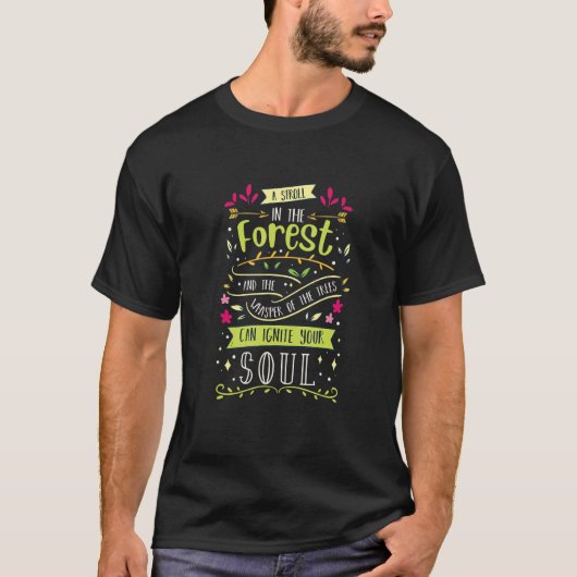 Walk Woods Sound Licht Soul Mind Dream Spirit H T-Shirt (Vorderseite)