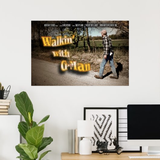 Walkin' mit G-Man Poster (Heimbüro)