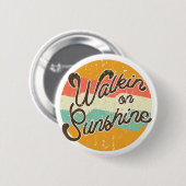 Walkin über Sunshine Retro Button (Vorne & Hinten)