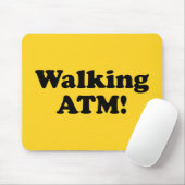 Walking ATM! Mousepad (Mit Mouse)