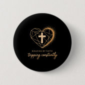 Walking By Faith Tripng Constantly Cross Christian Button (Vorderseite)
