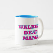 "Walking Dead MaMa" Zweifarbige Tasse (VorderseiteRechts)