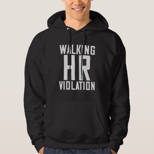 Walking HR Violation  7 Hoodie (Vorderseite)