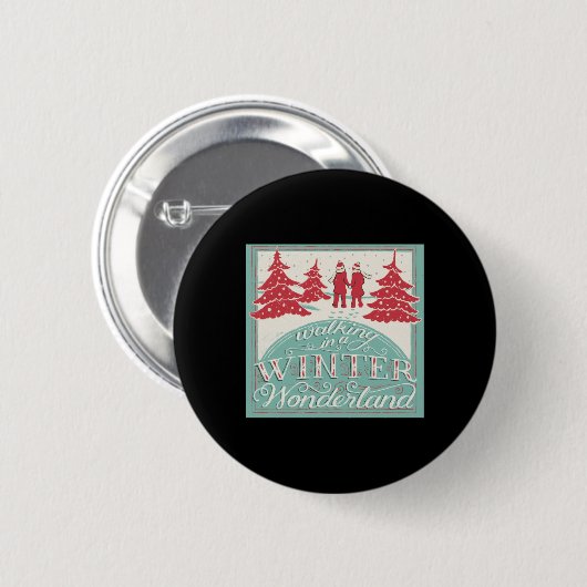 Walking In A Winter Wonderland  Button (Vorne & Hinten)