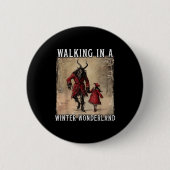 Walking In A Winter Wonderland Krampus Creepy Horr Button (Vorderseite)