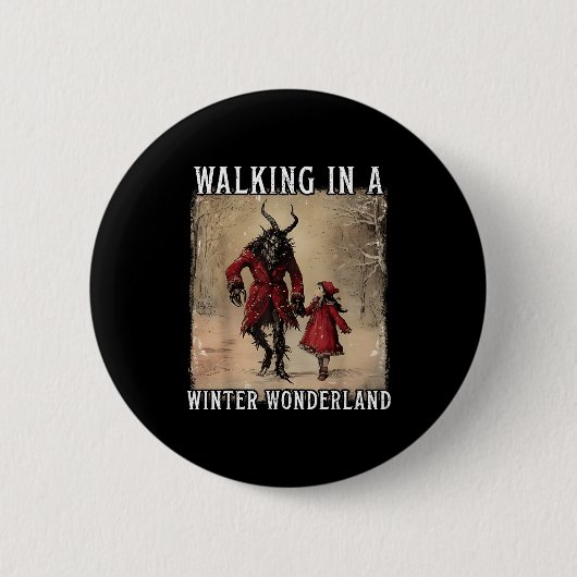 Walking In A Winter Wonderland Krampus Creepy Horr Button (Vorderseite)