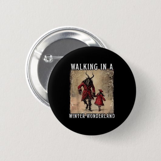 Walking In A Winter Wonderland Krampus Creepy Horr Button (Vorne & Hinten)