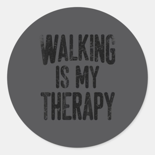 Walking Is My Therapy  Runder Aufkleber (Vorderseite)